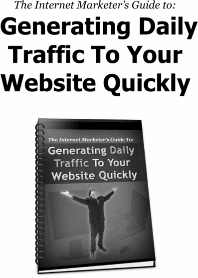 Product picture How to Generate Daily Traffic to Your Site Quickly